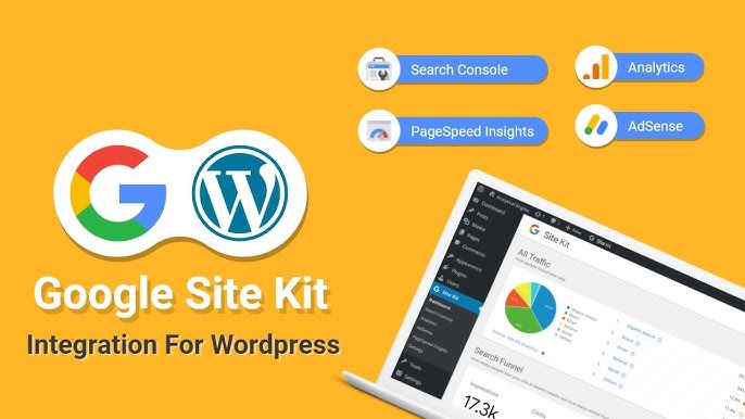Google Site Kit WordPress plugin integration with Analytics, Search Console, Page Speed Insights, and AdSense